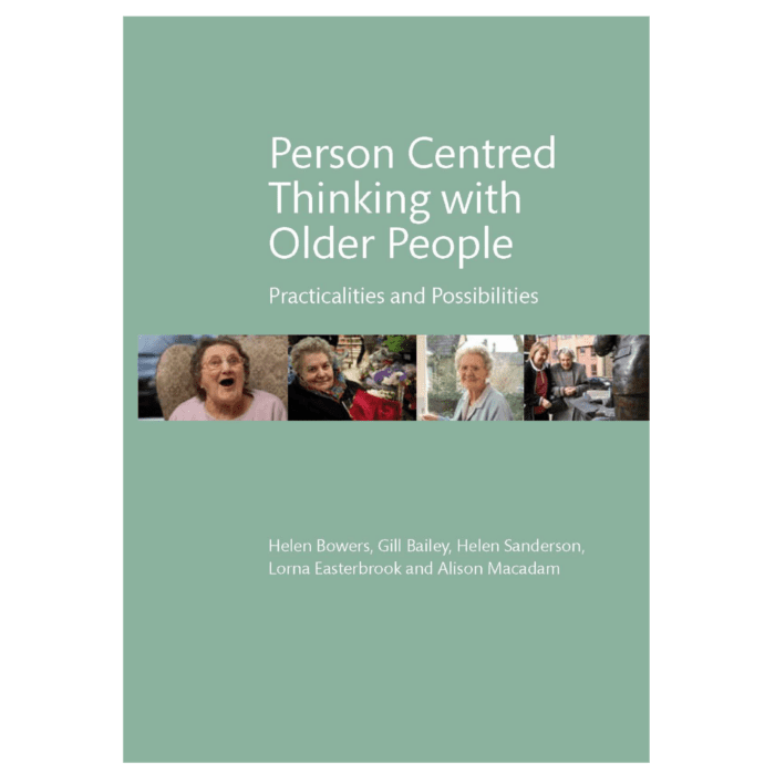 Person centered thinking with older people