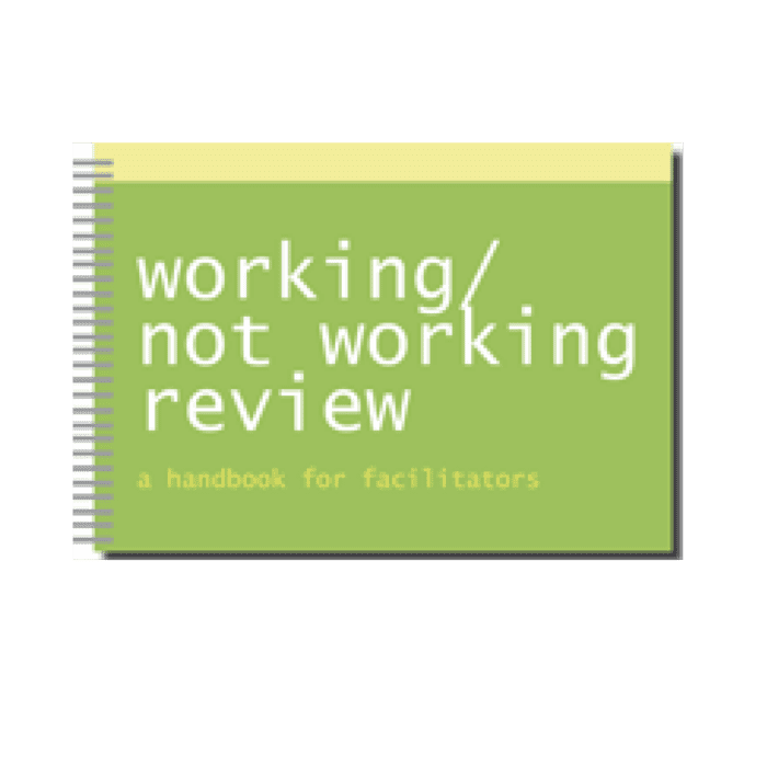 Working/Not Working Review a handbook for facilitators